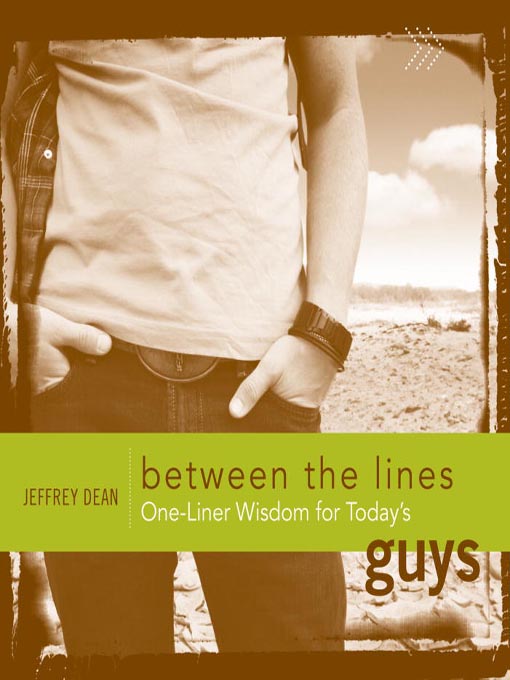Title details for One-Liner Wisdom for Today's Guys by Jeffrey Dean - Available